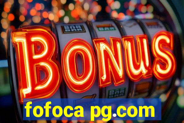 fofoca pg.com